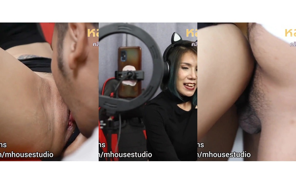 xxxไทย Mhouse Studio – เย็ดสาวไทยตอนไลฟ์สดอย่างได้อารมณ์ จับเลียหีครางเสียวสุดๆ Fuck with Thai MILF during Live